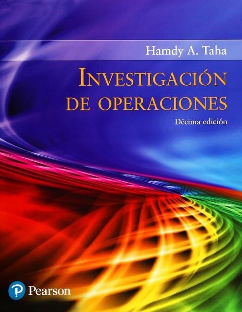 INVESTIGACIÓN DE OPERACIONES 10ED | 9786073241212 | HAMDY A. TAHA