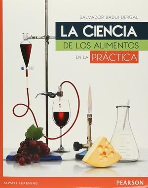 LA CIENCIA DE LOS ALIMENTOS EN LA PRÁCTICA | 9786073232807 | SALVADOR BADUI DERGAL