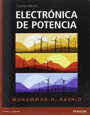 ELECTRÓNICA DE POTENCIA | 9786073233255 | RASHID, MUHAMMAD H.