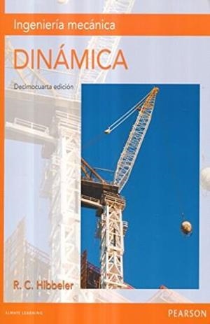 INGENIERÍA MECÁNICA DINÁMICA, 14ED | 9786073236973 | HIBBELER, R.C.