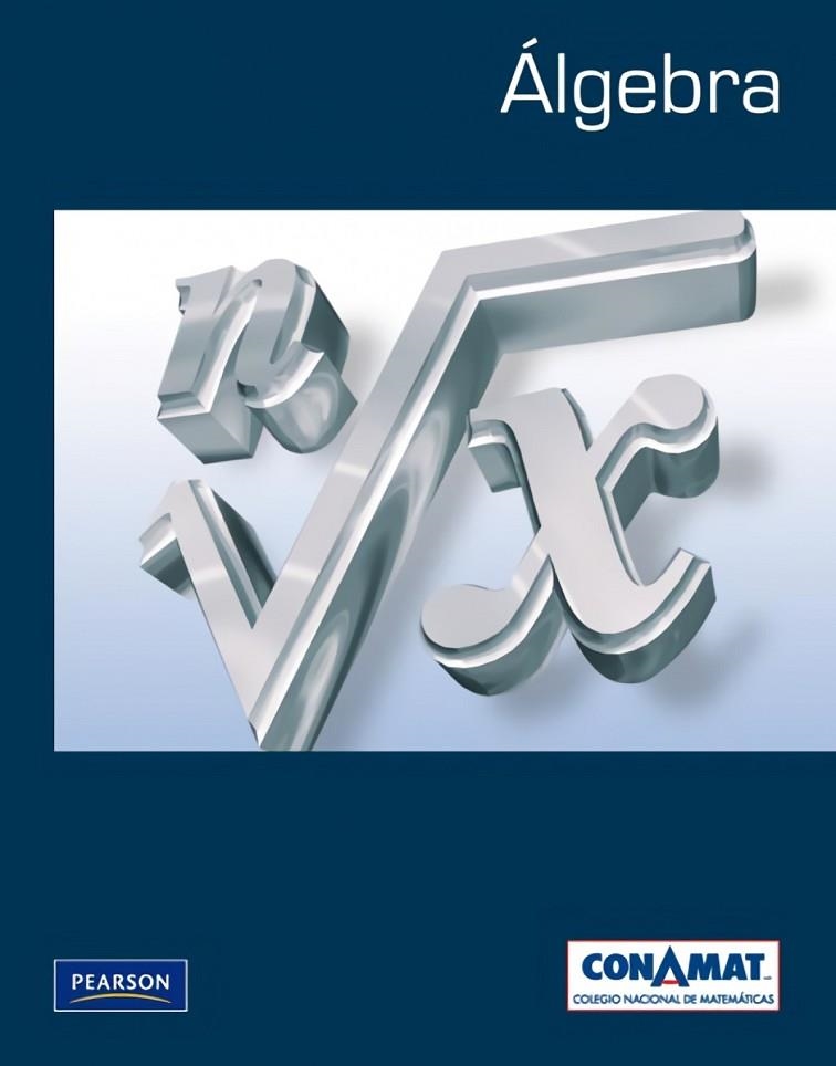 ÁLGEBRA. CURSOS DE PREPARACIÓN | 9786074422894 | CONAMAT