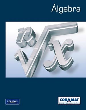 ÁLGEBRA. CURSOS DE PREPARACIÓN | 9786074422894 | CONAMAT