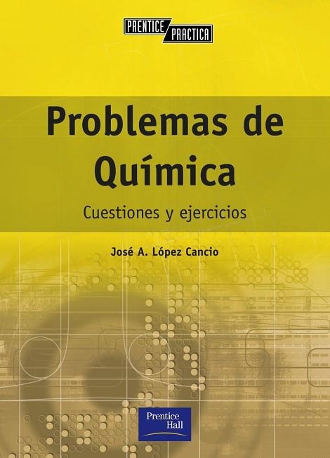 PROBLEMAS DE QUÍMICA | 9788420529950 | LÓPEZ CANCIO, JOSÉ ANTONIO