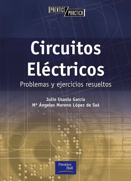 CIRCUITOS ELÉCTRICOS | 9788420535357 | USAOLA, JULIO; MORENO, Mª ÁNGELES