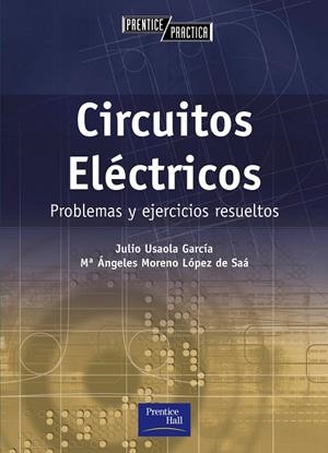 CIRCUITOS ELÉCTRICOS | 9788420535357 | USAOLA, JULIO; MORENO, Mª ÁNGELES