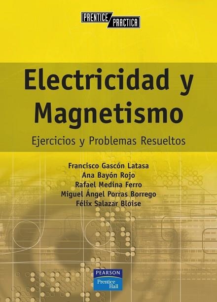 ELECTRICIDAD Y MAGNETISMO | 9788420542140 | SALAZAR, FÉLIX