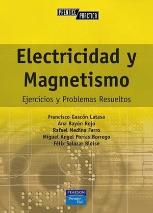 ELECTRICIDAD Y MAGNETISMO | 9788420542140 | SALAZAR, FÉLIX