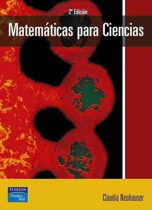 MATEMÁTICAS PARA CIENCIAS | 9788420542539 | NEUHAUSER, CLAUDIA
