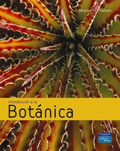 INTRODUCCIÓN A LA BOTÁNICA | 9788478290734 | NABORS, MURRIA W.