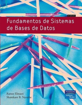 FUNDAMENTOS DE SISTEMAS DE BASES DE DATOS | 9788478290857 | ELMASRI, RAMEZ A; NAVATHE, SHAMKANT B.