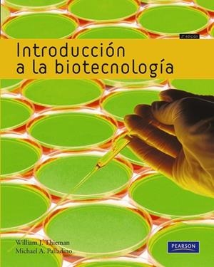 INTRODUCCIÓN A LA BIOTECNOLOGÍA | 9788478291175 | THIEMAN, WILLIAM J.; PALLADINO, MICHAEL A.