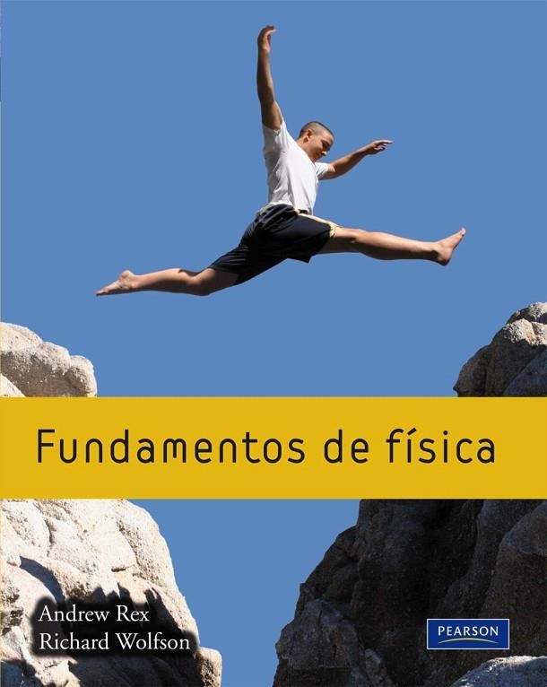 FUNDAMENTOS DE FÍSICA | 9788478291250 | REX, ANDREW; WOLFSON, RICHARD