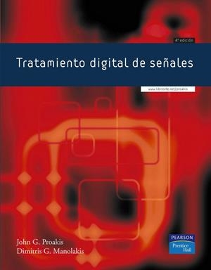 TRATAMIENTO DÍGITAL DE SEÑALES | 9788483223475 | PROAKIS, JOHN G; MANOLAKIS, DIMITRIS G.