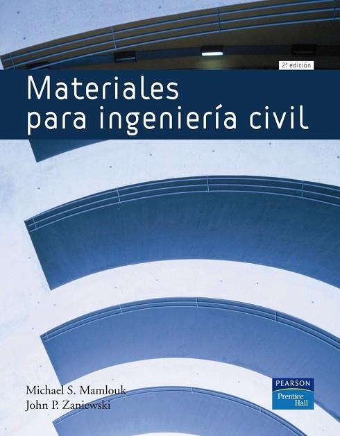 MATERIALES PARA LA INGENIERÍA CIVIL | 9788483225103 | MAMLOUK, MICHAEL S.; ZANIEWSKI, JOHN P.