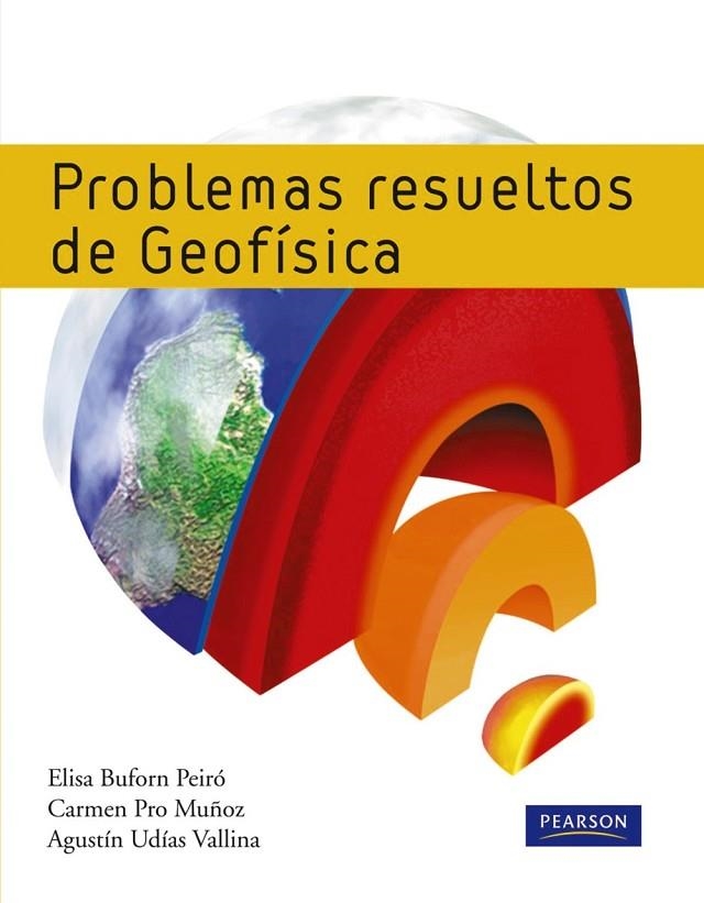 PROBLEMAS RESUELTOS DE GEOFÍSICA | 9788483226490 | BUFORN, ELISA