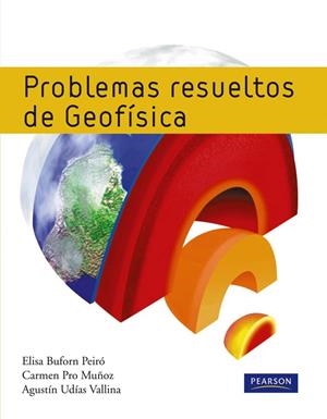 PROBLEMAS RESUELTOS DE GEOFÍSICA | 9788483226490 | BUFORN, ELISA