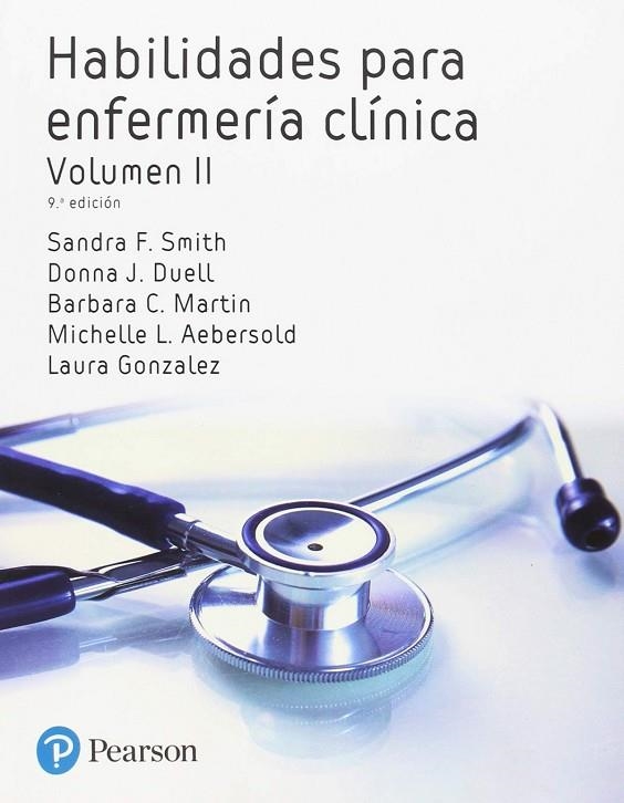 HABILIDADES PARA ENFERMERÍA CLÍNICA VOL II (EDICIÓN LATINOAMERICA) | 9788490355688 | SMITH, SANDRA