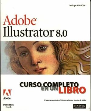 ADOBE ILLUSTRATOR 8.0 CURSO COMPLETO EN | 9789701703229 | ADOBE