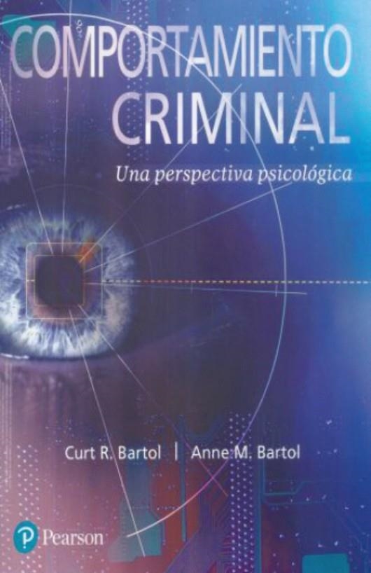COMPORTAMIENTO CRIMINAL 11E | 9786073241038 | BARTOL, CURT R.