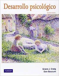 DESARROLLO PSICOLÓGICO 9ED | 9786074423105 | GRACE J. CRAIG, DON BACUM