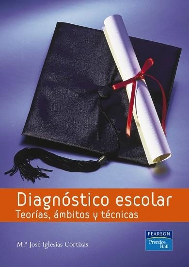DIAGNÓSTICO ESCOLAR | 9788420550022 | IGLESIAS, MARÍA JOSÉ