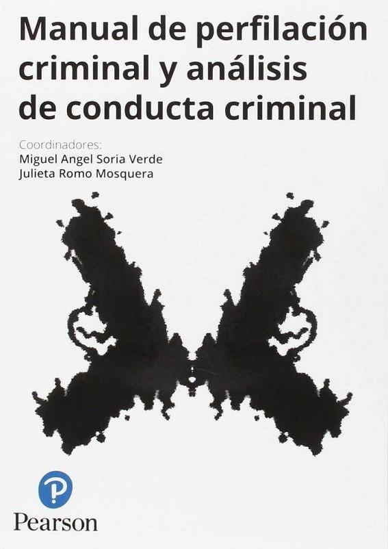 MANUAL DE PERFILACIÓN CRIMINAL Y ANÁLISIS DE CONDUCTA | 9788420565330 | SORIA, MIGUEL ANGEL