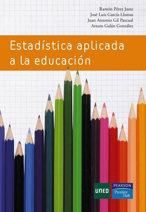 ESTADÍSTICA APLICADA A LA EDUCACIÓN | 9788483226360 | PÉREZ, RAMÓN; ET AL.
