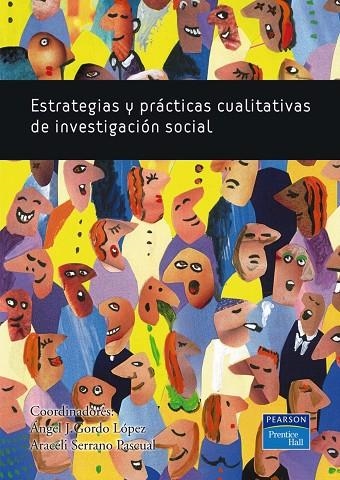 ESTRATEGIAS Y PRÁCTICAS CUALITATIVAS DE INVESTIGACIÓN SOCIAL | 9788483224205 | GORDO, ÁNGEL JESÚS; SERRANO, ARACELI