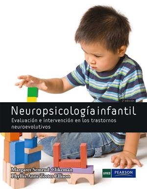 NEUROPSICOLOGÍA INFANTIL | 9788483227152 | SEMRUD-CLIKEMAN, MARGARET; TEETER ELLISON, PHYLLIS