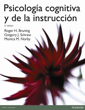 PSICOLOGÍA COGNITIVA Y DE LA INSTRUCCIÓN | 9788483228753 | BRUNING, ROBERT H; ET AL.