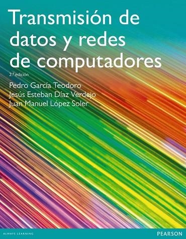 TRANSMISION DE DATOS Y REDES DE COMPUTADORAS | 9788490354612 | GARCÍA TEODORO, PEDRO; ET AL