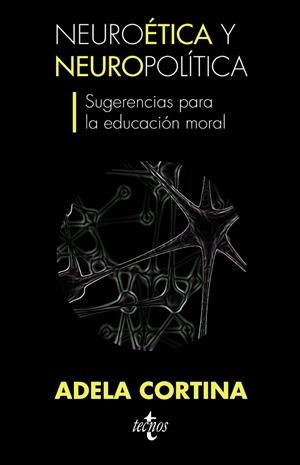 NEUROÉTICA Y NEUROPOLÍTICA | 9788430953219 | CORTINA, ADELA