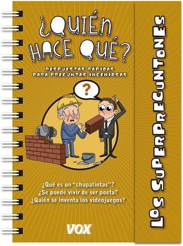 SUPERPREGUNTONES / ¿QUIÉN HACE QUÉ? | 9788499742892 | VOX EDITORIAL