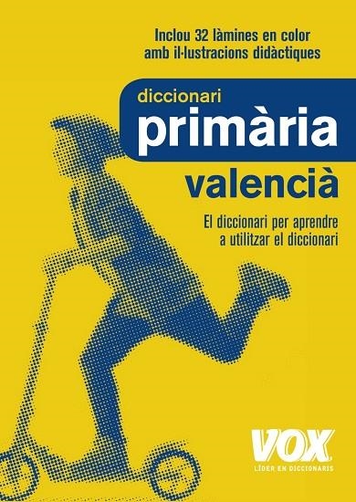 DICCIONARI PRIMÀRIA VALENCIÀ | 9788499742762 | VOX EDITORIAL