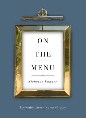 ON THE MENU | 9781783522422 | NICHOLAS LANDER