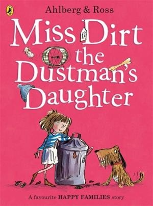MISS DIRT THE DUSTMAN'S DAUGHTER | 9780723297680 | ALLAN AHLBERG