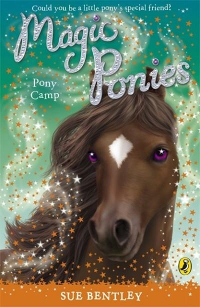 MAGIC PONIES: PONY CAMP | 9780141327730 | SUE BENTLEY