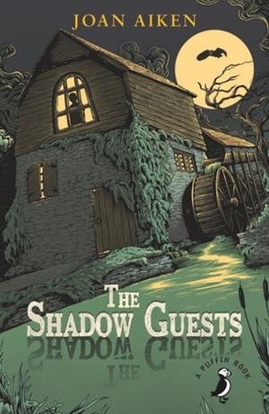 THE SHADOW GUESTS | 9780241337363 | JOAN AIKEN