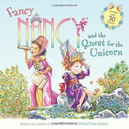 FANCY NANCY AND THE QUEST FOR THE UNICORN | 9780062377944 | JANE O'CONNOR
