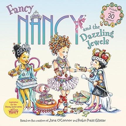 FANCY NANCY AND THE DAZZLING JEWELS | 9780062377937 | JANE O'CONNOR