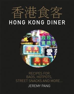 HONG KONG DINER | 9781849499927 | JEREMY PANG