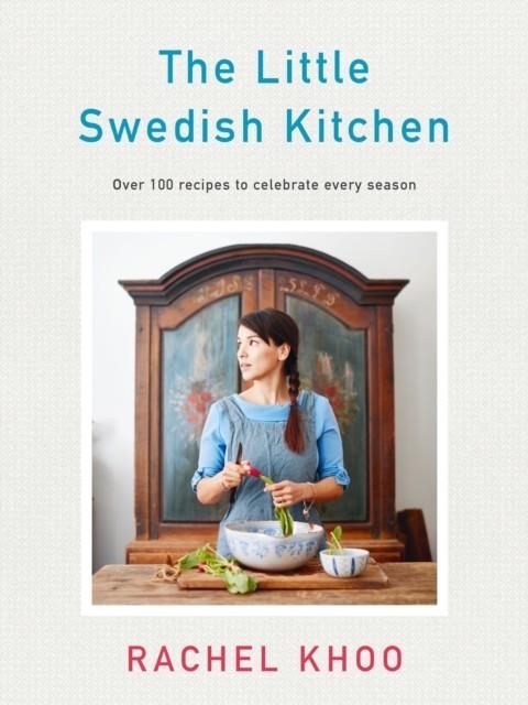 THE LITTLE SWEDISH KITCHEN | 9780718188917 | RACHEL KHOO