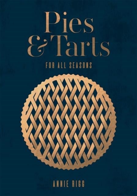 PIES AND TARTS | 9781787131873 | ANNIE RIGG