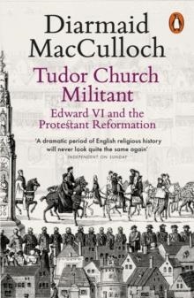 TUDOR CHURCH MILITANT | 9780141985077 | DIARMAID MACCULLOCH