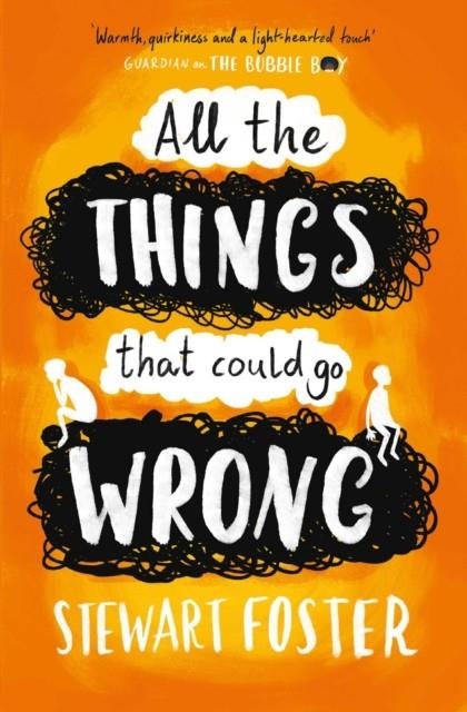 ALL THE THINGS THAT COULD GO WRONG | 9781471145421 | STEWART FOSTER