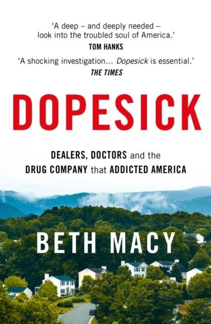 DOPESICK | 9781788549424 | BETH MACY