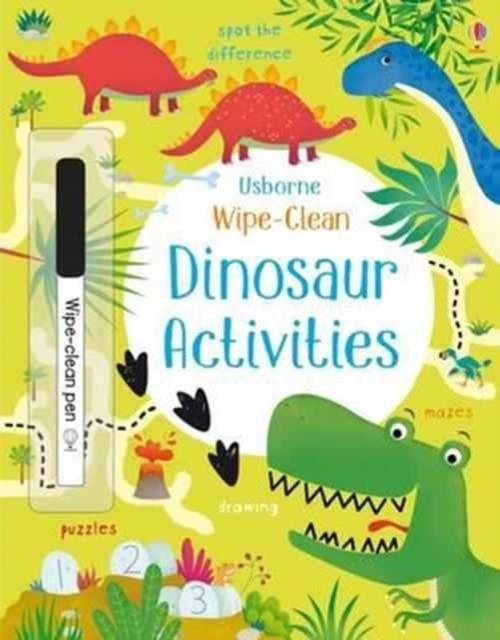 WIPE-CLEAN DINOSAUR ACTIVITIES | 9781474919012 | KIRSTEEN ROBSON