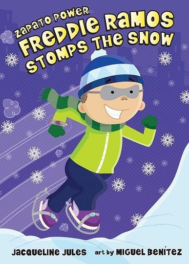 FREDDIE RAMOS STOMPS THE SNOW | 9780807594964 | JACQUELINE JULES