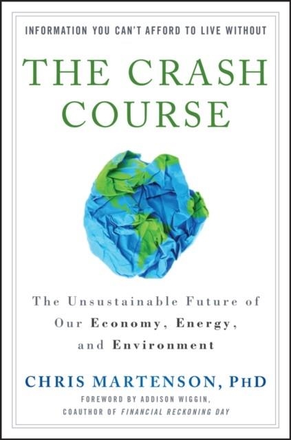 THE CRASH COURSE | 9780470927649 | CHRIS MARTENSON