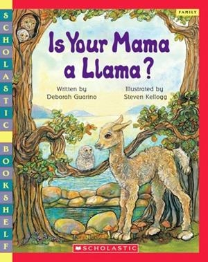 IS YOUR MAMA A LLAMA? | 9780439598422 | DEBORAH GUARINO